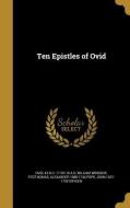 10 EPISTLES OF OVID di William Windsor Fitzthomas, Alexander 1688-1744 Pope edito da WENTWORTH PR