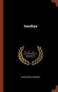 Sandhya di Dhan Gopal Mukerji edito da CHIZINE PUBN