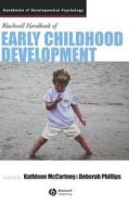 Early Childhood Development di Mccartney, Phillips edito da John Wiley & Sons