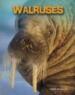 Walruses di Louise A. Spilsbury edito da HEINEMANN LIB