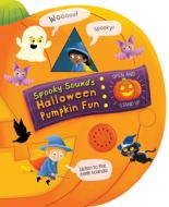 Spooky Sounds Halloween Pumpkin Fun di Dean Gray edito da Barron's Educational Series