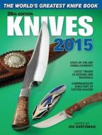 Knives di Joe Kertzman edito da F&w Publications Inc