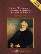 Fathers and Sons di Ivan Sergeevich Turgenev edito da Tantor Media Inc