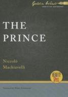 The Prince di Niccolo Machiavelli edito da Brilliance Audio