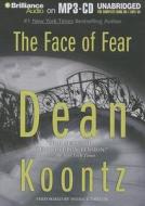 The Face of Fear di Dean R. Koontz edito da Brilliance Corporation