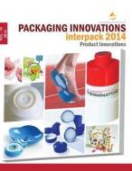 Packaging Innovations Interpack 2014 di MR Sandeep Kumar Goyal edito da Createspace