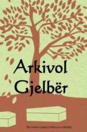 Arkivol Gjelber: The Green Casket (Albanian Edition) di Mary Louise Molesworth edito da Createspace