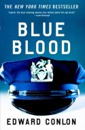 Blue Blood di Edward Conlon edito da RIVERHEAD