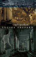 Softspoken di Lucius Shepard edito da NIGHT SHADE BOOKS