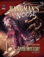Gamemastery Module: Hangman\'s Noose di Nicolas Logue edito da Paizo Publishing, Llc