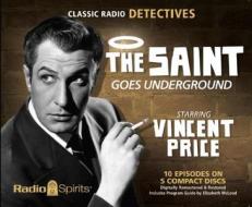 The Saint Goes Underground edito da Radio Spirits(NJ)