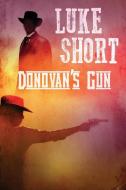 Donovan's Gun di Luke Short edito da HARRISON HOUSE