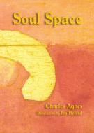 Soul Space di Charles Agnes edito da Evertype