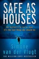 Safe As Houses di Simone van der Vlugt edito da Canongate Books Ltd