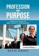 Profession and Purpose di Katie Kross edito da Routledge