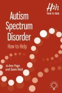 Autism Spectrum Disorder (Asd): Autism Spectrum Disorder (Asd) di Gavin Reid, Jo-Ann Page edito da PAVILION PUB AND MEDIA LTD