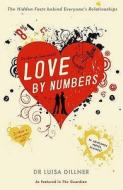 Love By Numbers di Luisa Dillner edito da Profile Books Ltd