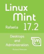 Linux Mint 17.2 di Richard Petersen edito da Surfing Turtle Press