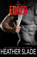 Edged di Heather Slade edito da LIGHTNING SOURCE INC