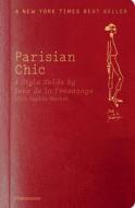 Fressagne, I: Parisian Guide to Chic di Ines de la Fressagne, Sophie Gachet edito da Thames & Hudson