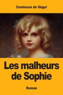 Les malheurs de Sophie di Comtesse de Ségur edito da Prodinnova