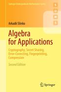 Algebra For Applications di Arkadii Slinko edito da Springer Nature Switzerland Ag