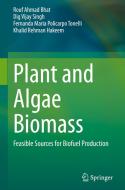 Plant And Algae Biomass di Rouf Ahmad Bhat, Dig Vijay Singh, Fernanda Maria Policarpo Tonelli, Khalid Rehman Hakeem edito da Springer Nature Switzerland AG
