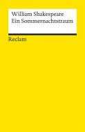 Ein Sommernachtstraum di William Shakespeare edito da Reclam Philipp Jun.