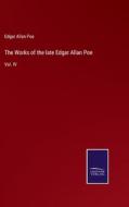 The Works of the late Edgar Allan Poe di Edgar Allan Poe edito da Salzwasser-Verlag