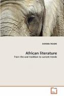 African literature di DJENEBA TRAORE edito da VDM Verlag
