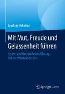Mit Mut, Freude und Gelassenheit führen di Joachim Nickelsen edito da Springer-Verlag GmbH