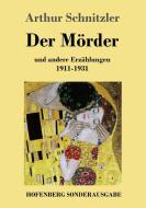 Der Mörder di Arthur Schnitzler edito da Hofenberg