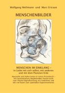 MENSCHENBILDER di Wolfgang Wellmann, Marc Ericson edito da Books on Demand