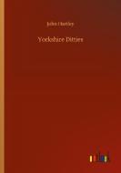 Yorkshire Ditties di John Hartley edito da Outlook Verlag