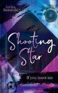 Shooting Star di Anika Sawatzki edito da Books on Demand