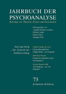 Jahrbuch der Psychoanalyse / Band 73: Fall und Form. Zur Ästhetik der Falldarstellung edito da Frommann-Holzboog