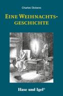 Eine Weihnachtsgeschichte di Charles Dickens edito da Hase und Igel Verlag GmbH