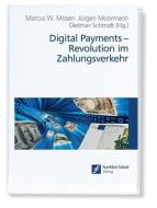 Digital Payments: Revolution im Zahlungsverkehr edito da efiport GmbH