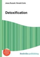 Detoxification edito da Book On Demand Ltd.