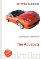The Aquabats edito da Book On Demand Ltd.