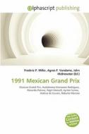 1991 Mexican Grand Prix edito da Alphascript Publishing