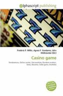 Casino Game edito da Alphascript Publishing