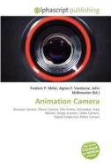 Animation Camera edito da Alphascript Publishing