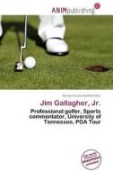 Jim Gallagher, Jr. edito da Anim Publishing