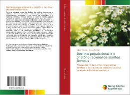 Declínio populacional e o criatório racional de abelhas Bombus di Mikail Oliveira, Breno Freitas edito da Novas Edições Acadêmicas