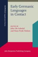 Early Germanic Languages In Contact edito da John Benjamins Publishing Co