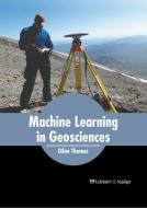 Machine Learning in Geosciences edito da LARSEN & KELLER EDUCATION