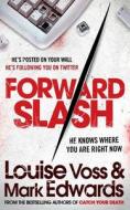 Forward Slash di Louise Voss edito da HarperCollins Publishers