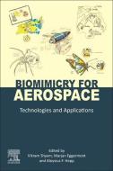 Biomimicry for Aerospace: Technologies and Applications edito da ELSEVIER