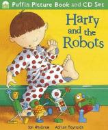 Harry and the Robots di Ian Whybrow edito da Puffin Bks